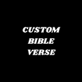 Custom Bible Verse