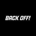 Back Off!