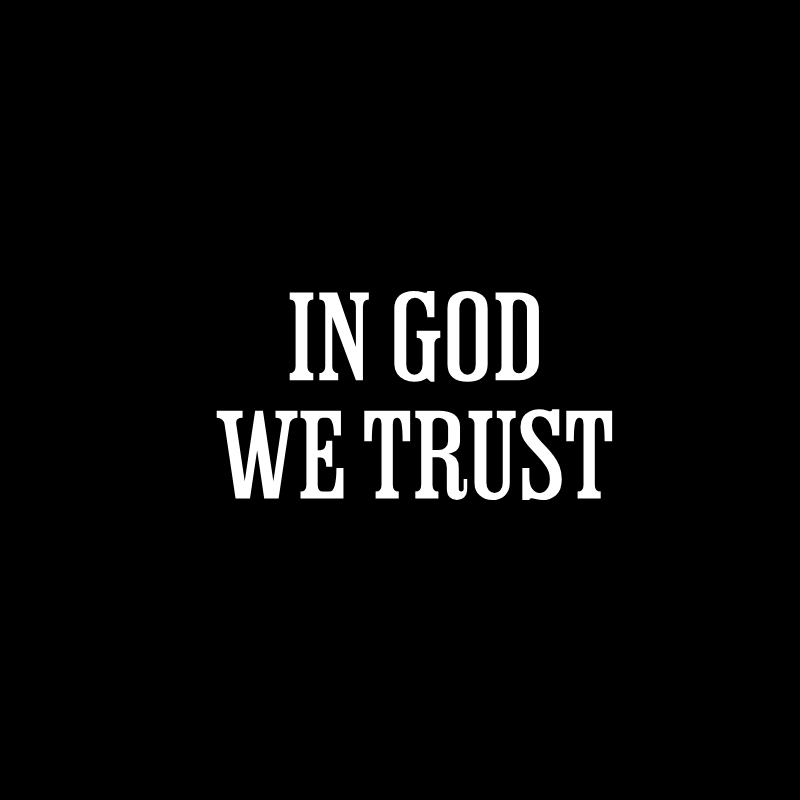 In God We Trust